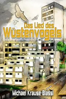 Krause-Blassl |  Das Lied des Wüstenvogels | Buch |  Sack Fachmedien