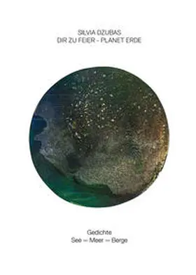 Dzubas |  Dir zur Feier - Planet Erde | Buch |  Sack Fachmedien