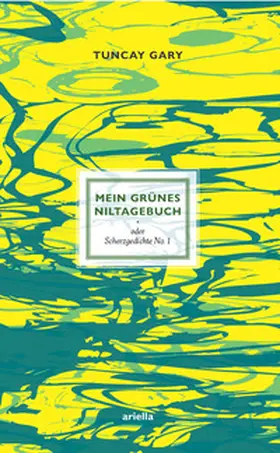 Gary |  Mein Grünes Niltagebuch | Buch |  Sack Fachmedien