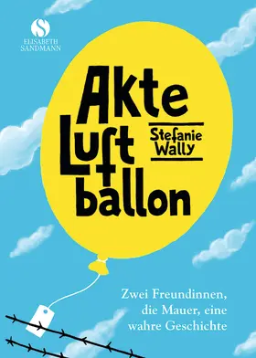 Wally | Akte Luftballon | Buch | 978-3-945543-20-7 | www2.sack.de