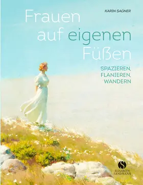 Sagner |  Frauen auf eigenen Füßen | Buch |  Sack Fachmedien