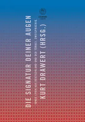 Drawert |  Die Signatur Deiner Augen. Junge Lyrik aus Deutschland und der Türkei | Buch |  Sack Fachmedien