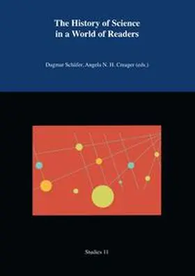 Schäfer / Creager |  Studies. Max Planck Research Library for the History and Development of Knowledge / The History of Science in a World of Readers | Buch |  Sack Fachmedien
