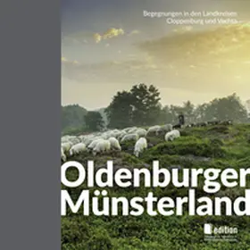 Kathe / Rolfes |  Oldenburger Münsterland | Buch |  Sack Fachmedien