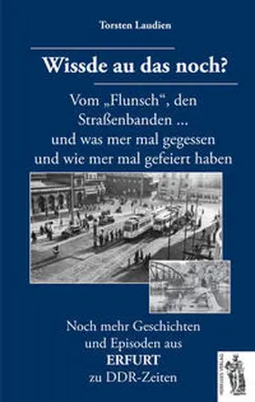 Laudien |  Erfurt - Wissde au das noch? | Buch |  Sack Fachmedien