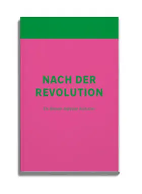 Beyes / Metelmann / Pias |  Nach der Revolution | Buch |  Sack Fachmedien