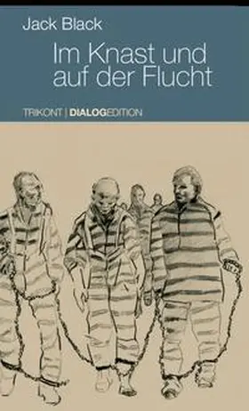 Black / Kalus |  Im Knast und auf der Flucht | Buch |  Sack Fachmedien