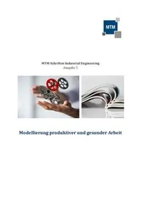  Modellierung produktiver und gesunder Arbeit | Buch |  Sack Fachmedien
