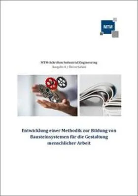 Finsterbusch |  Entwicklung einer Methodik zur Bildung von Bausteinsystemen für die Gestaltung menschlicher Arbeit | Buch |  Sack Fachmedien