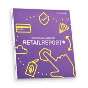 Zukunftsinstitut / Schleicher / Seitz |  Retail Report 2023 | Buch |  Sack Fachmedien