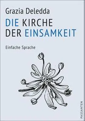 Deledda |  Die Kirche der Einsamkeit | Buch |  Sack Fachmedien