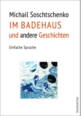 Soschtschenko / Zošcenko |  Das Badehaus | Buch |  Sack Fachmedien