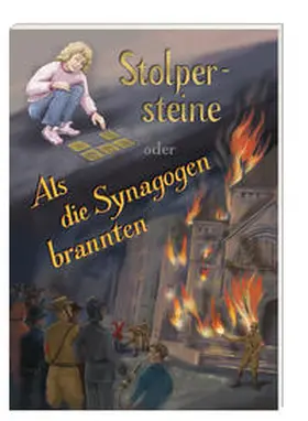 Gräff / Ess |  Stolpersteine oder Als die Synagogen brannten | Buch |  Sack Fachmedien