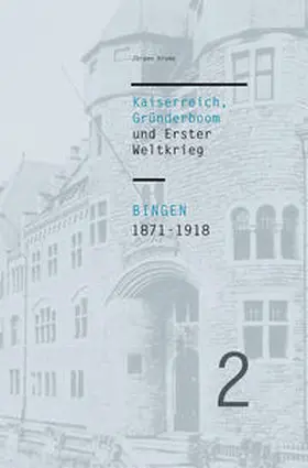 Krome / Ess |  Bingen 1871-1918 | Buch |  Sack Fachmedien