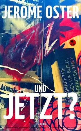 Oster |  Und jetzt? | eBook | Sack Fachmedien