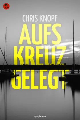 Knopf |  Aufs Kreuz gelegt | eBook | Sack Fachmedien