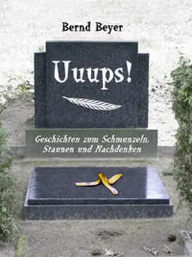 Beyer |  Uuups! | Buch |  Sack Fachmedien