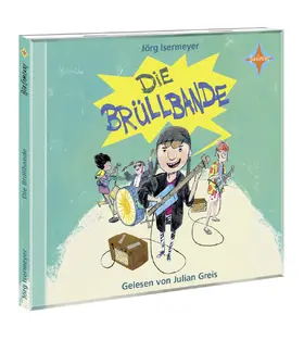 Isermeyer |  Die Brüllbande | Sonstiges |  Sack Fachmedien