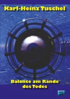 Tuschel |  Balance am Rande des Todes | Buch |  Sack Fachmedien