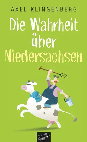 Klingenberg |  Die Wahrheit über Niedersachsen | eBook | Sack Fachmedien