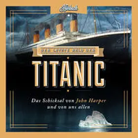 Adams |  Der letzte Held der Titanic | Sonstiges |  Sack Fachmedien