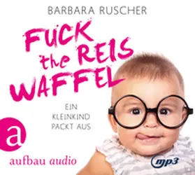 Ruscher |  Fuck the Reiswaffel | Sonstiges |  Sack Fachmedien