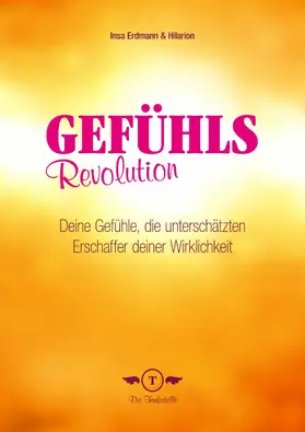 Erdmann / Hilarion |  Gefühlsrevolution | eBook | Sack Fachmedien