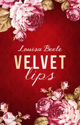 Beele |  Velvet Lips | Buch |  Sack Fachmedien