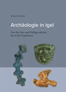 Martini |  Archäologie in Igel | Buch |  Sack Fachmedien