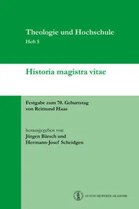 Bärsch / Scheidgen / Haas |  Historia magistra vitae | Buch |  Sack Fachmedien