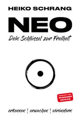 Schrang |  NEO - Dein Schlüssel zur Freiheit | eBook | Sack Fachmedien