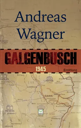 Wagner |  Galgenbusch 1945 | eBook | Sack Fachmedien