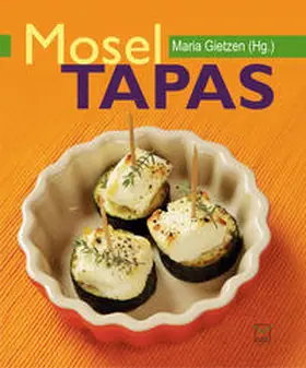 Gietzen |  Mosel-Tapas | Buch |  Sack Fachmedien