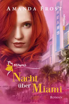 Frost |  Dreams - Nacht über Miami | Buch |  Sack Fachmedien
