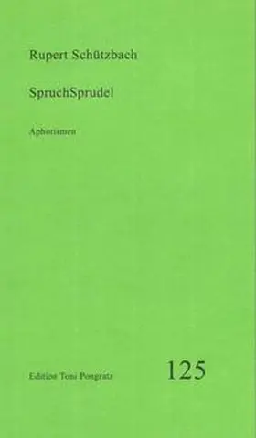 Schützbach |  SpruchSprudel | Buch |  Sack Fachmedien