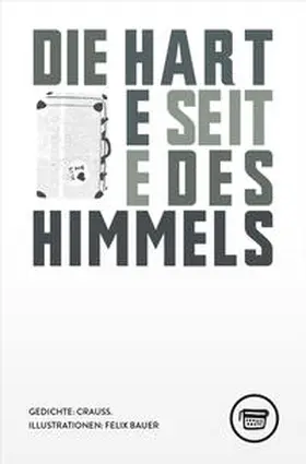 Crauss. |  Die harte Seite des Himmels | Buch |  Sack Fachmedien