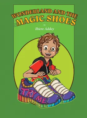 Addey |  Wonderland and the Magic Shoes | eBook | Sack Fachmedien