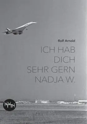  Ich hab dich sehr gern Nadja W. | Buch |  Sack Fachmedien