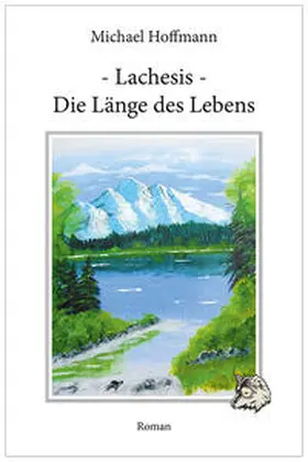 Hoffmann |  Lachesis | Buch |  Sack Fachmedien