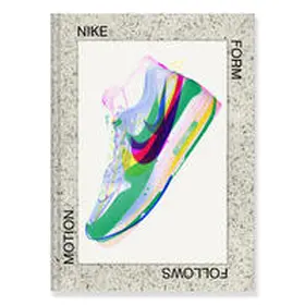 Kries / Adamson |  Nike: Form Follows Motion | Buch |  Sack Fachmedien
