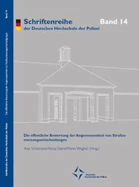 Schiemann / Siems / Wegner |  Die öffentliche Bewertung der Angemessenheit von Strafzumessungsentscheidungen | Buch |  Sack Fachmedien