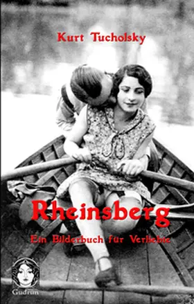 Tucholsky | Rheinsberg | Buch | 978-3-945865-08-8 | www2.sack.de