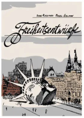 Gelman / Razumov |  Freiheitsentwürfe | Buch |  Sack Fachmedien