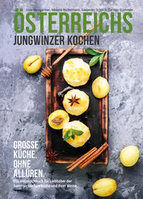 Schreck / Weingartner |  Österreichs Jungwinzer kochen. | Buch |  Sack Fachmedien