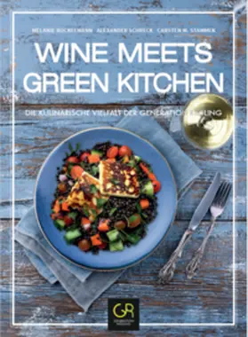 Schreck / Bockelmann / Stammen |  Wine meets Green Kitchen | Buch |  Sack Fachmedien