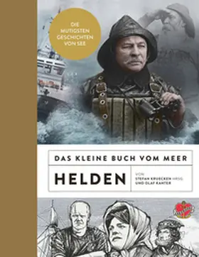 Kruecken / Kanter |  Das kleine Buch vom Meer: Helden | eBook | Sack Fachmedien