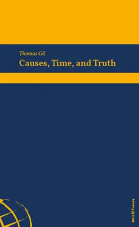 Gil |  Causes, Time, and Truth | Buch |  Sack Fachmedien