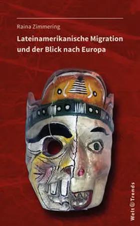 Zimmering |  Lateinamerikanische Migration und der Blick nach Europa | Buch |  Sack Fachmedien