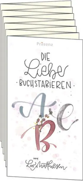  Die Liebe buchstabieren | Buch |  Sack Fachmedien