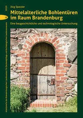 Spatzier |  Mittelalterliche Bohlentüren | Buch |  Sack Fachmedien